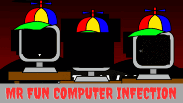 Mr. Fun Computer Infection