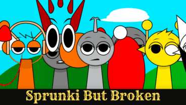 Sprunki But Broken