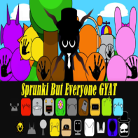 Sprunki But Everyone Gyat