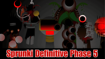 Sprunki Definitive Phase 5