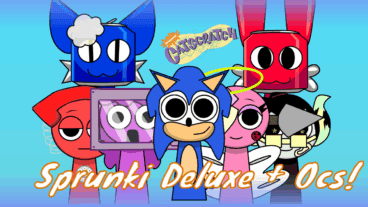 Sprunki Deluxe + Ocs!